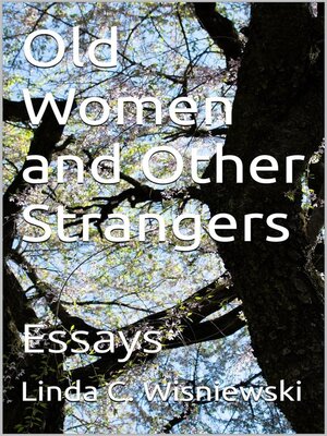 cover image of Old Women and Other Strangers